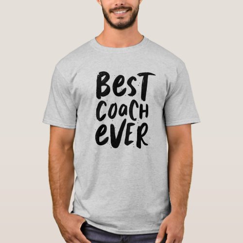 Best coach ever modern black white sports team T_Shirt