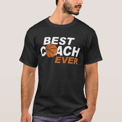 best coach ever T_Shirt