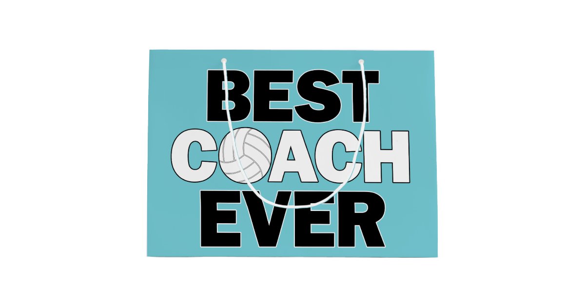 Best Coach Ever Volleyball Coach Gift Bag Zazzle