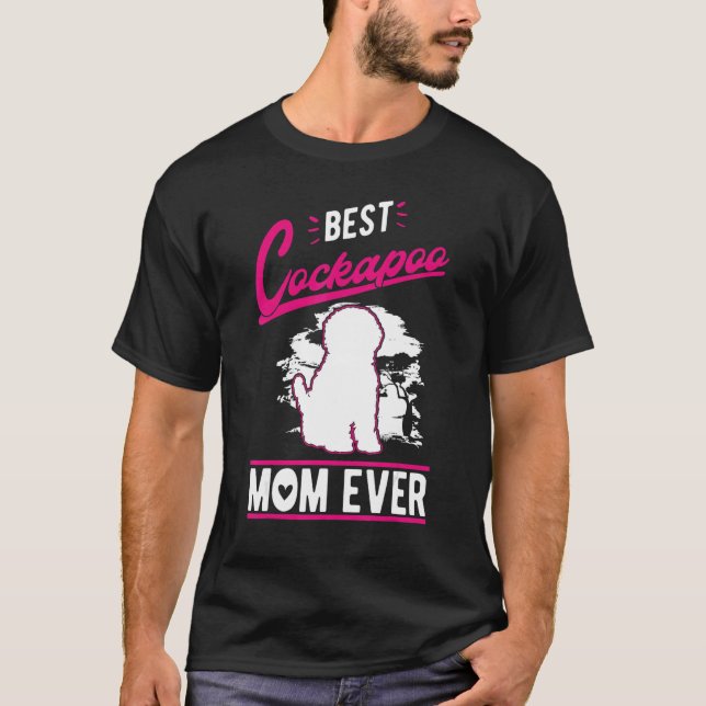 Best Cockapoo Mom Ever T-Shirt (Front)