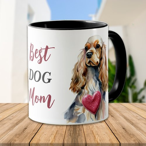 Best Cocker Spaniel Dog Mom Mug