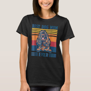 Best Cocker Spaniel Mom Ever Dog Mom Mother's Da T-Shirt