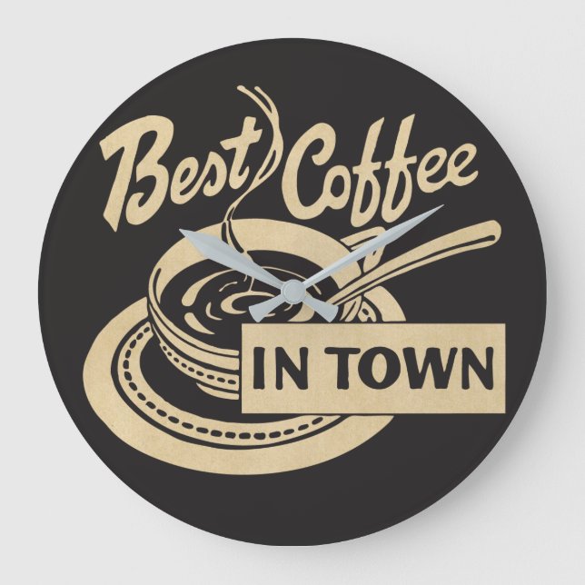 Best Coffee in Town Large Clock (Front)