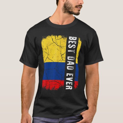 Best Colombian Dad Ever Colombia Flag Daddy Father T_Shirt