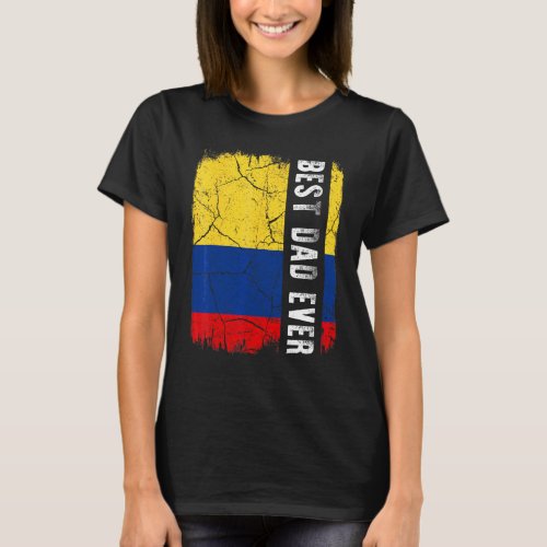 Best Colombian Dad Ever Colombia Flag Daddy Father T_Shirt