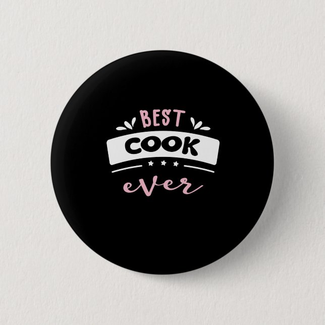 Best Cook Ever Gift Idea Button (Front)