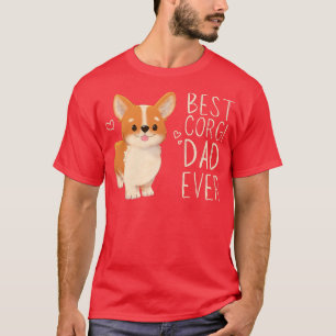 Best Corgi Dad Ever, Corgi Daddy, Dog Dad, Corgi P T-Shirt