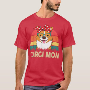 Best Corgi Mom Ever Cute Corgi Mama Gifts for Lov T-Shirt