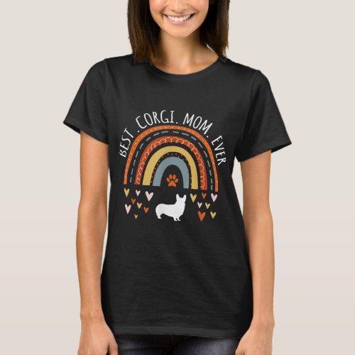 Best Corgi Mom Ever Rainbow Gifts For Dog Mama T_Shirt