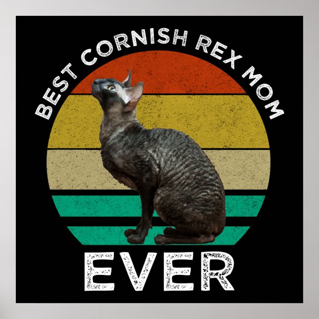 Best Cornish Rex Mom Ever Poster (Front)