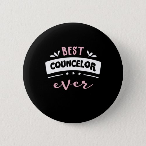Best Counselor Ever Gift Idea Button