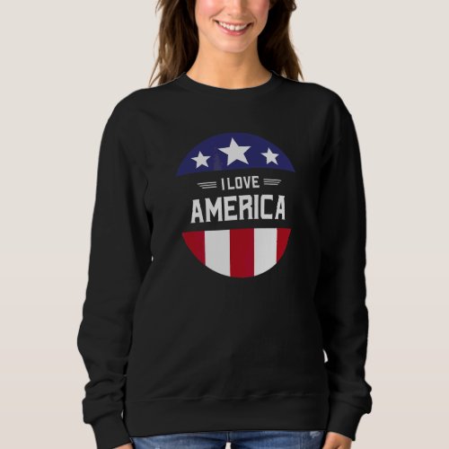 Best Country Usa American Citizen I Love America Sweatshirt
