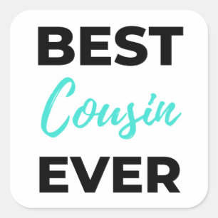 Best Cousin Ever 2 Square Sticker