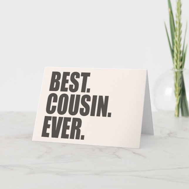Best. Cousin. Ever. Card (Front)