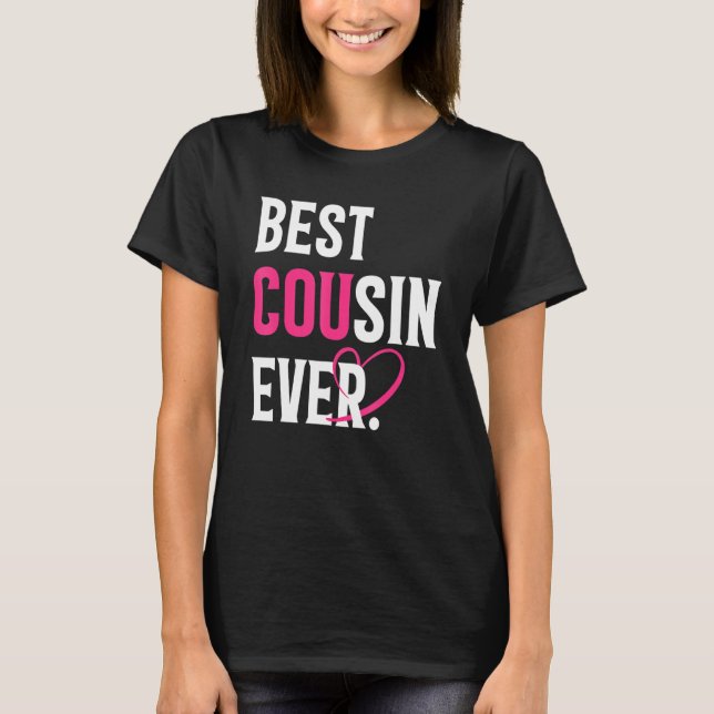 Best Cousin Ever Funny Cousin Lover Father's Day M T-Shirt (Front)