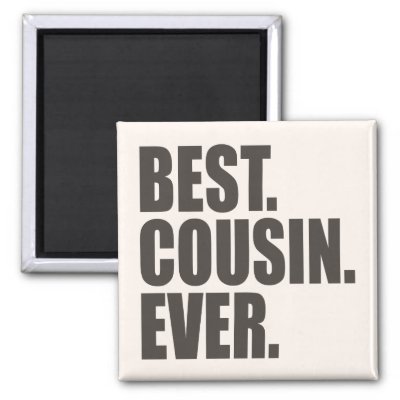 Find Awesome Gifts for Awesome Cousins! T-Shirts & More