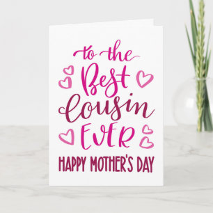 Best Cousin Ever Mother's Day Typography in Pink Card