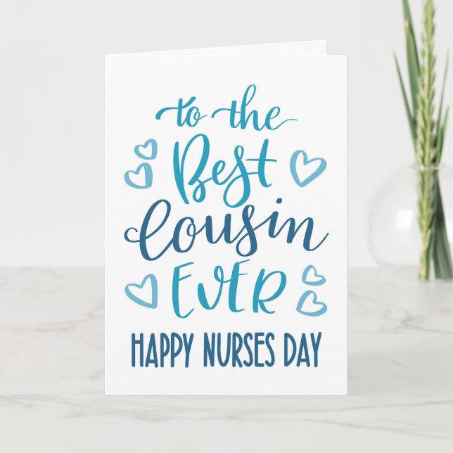 Best Cousin Ever Nurses Day Typography in Blue Card (Front)