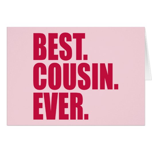 Best. Cousin. Ever. (pink) Cards (Front Horizontal)