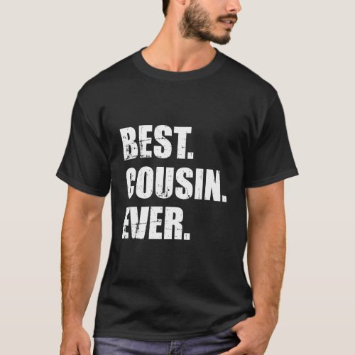 Best Cousin Ever T_Shirt