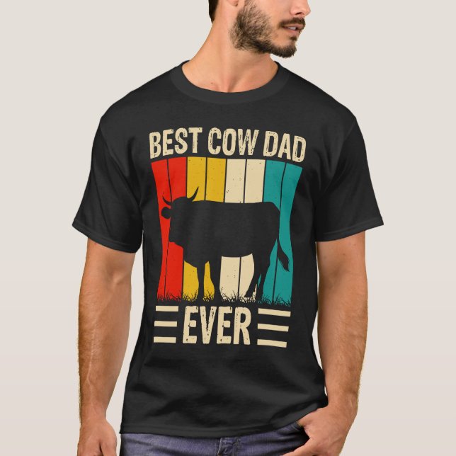 Best Cow Dad Ever  2 T-Shirt (Front)