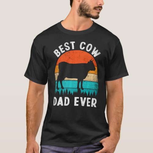 Best Cow Dad Ever Cow Farm Farmer Retro Vintage 60 T_Shirt