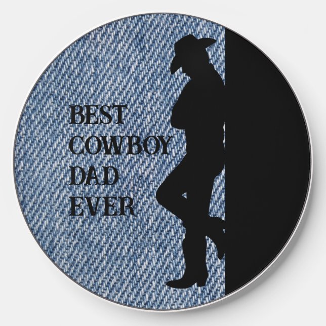 Best Cowboy Dad Ever Father's Day Western Style Wireless Charger (Front)