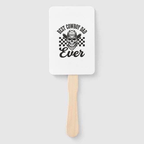 Best Cowboy Dad Skull Western Shirt Design_1 Hand Fan