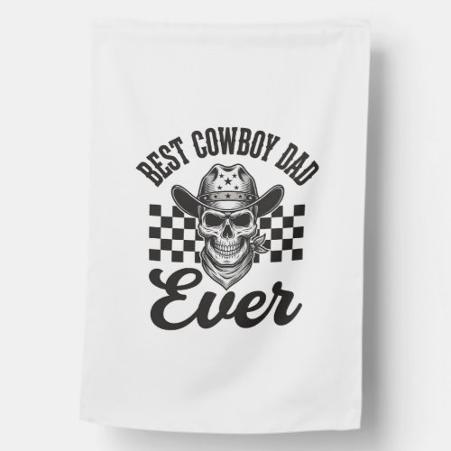 Best Cowboy Dad Skull Western Shirt Design_1 House Flag