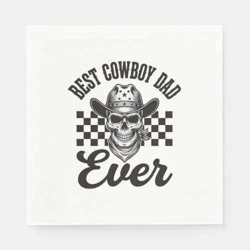 Best Cowboy Dad Skull Western Shirt Design_1 Napkins