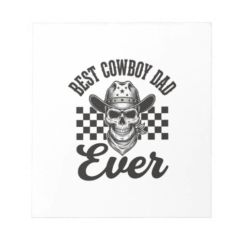 Best Cowboy Dad Skull Western Shirt Design_1 Notepad