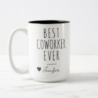 Best Coworker Ever Custom Name Farewell