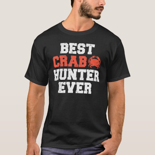 Best Crab Hunter  Crabbing T-Shirt (Front)