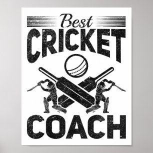 Best Cricket Coach - Cricketing Cricket Player Poster