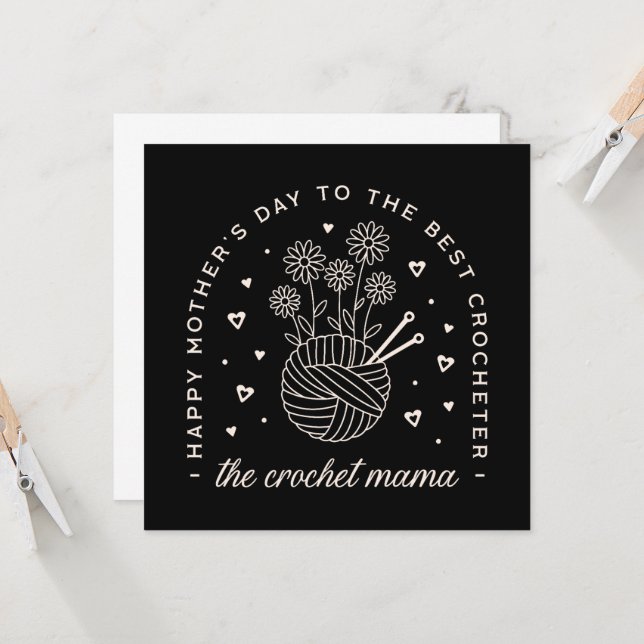 Best crochet mom mothers day funny knitting lovers card (Front/Back In Situ)
