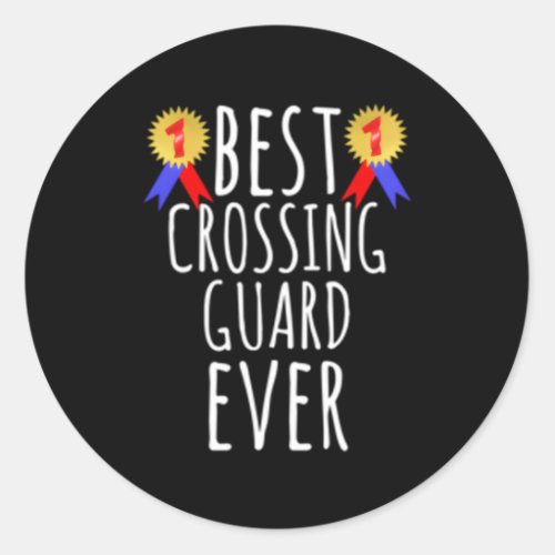 Best Crossing Guard School Guard Classic Round Sticker