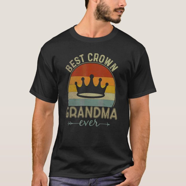 Best Crown Grandma Ever Retro  Mother's Day T-Shirt (Front)