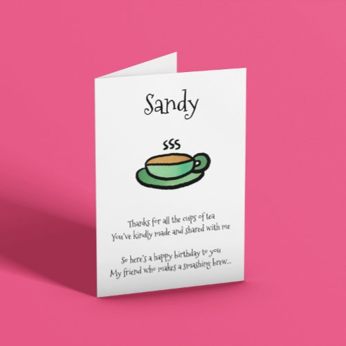 Best Cup Of Tea Birthday Card