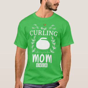 Best Curling Mom Funny Design For Gift T-Shirt