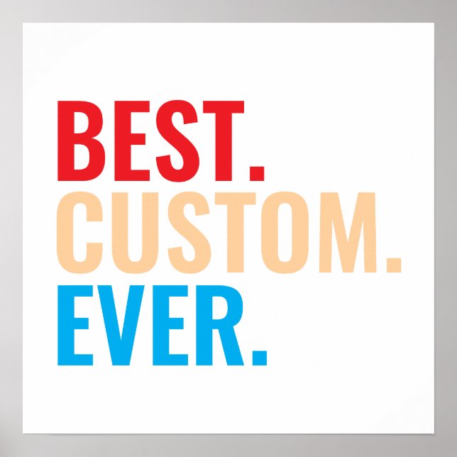 Best custom ever vintage retro Customized text Poster (Front)