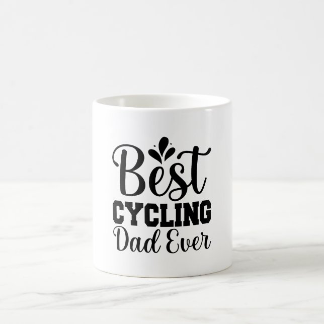 Best Cycling Dad Ever Father's Day Coffee Mug (Center)