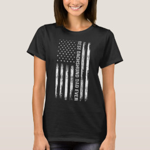 Best Dachshund Dad Ever Dog  American Flag Patriot T-Shirt
