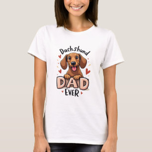 Best Dachshund Dad Ever T Shirt