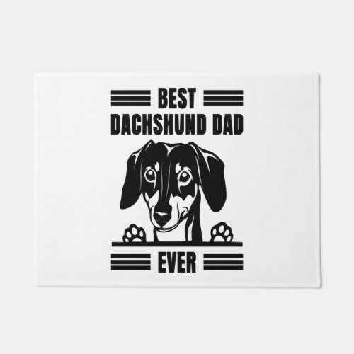 Best Dachshund Dad Ever T Shirt Doormat