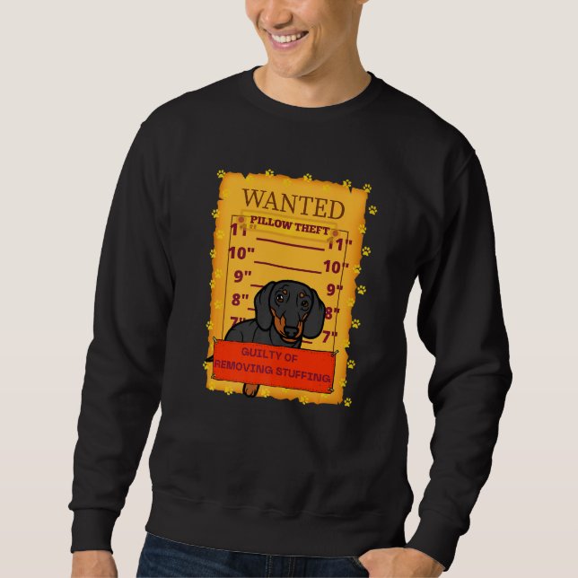 Best Dachshund Fan Funny Wiener Dog  Wanted Doxie Sweatshirt (Front)