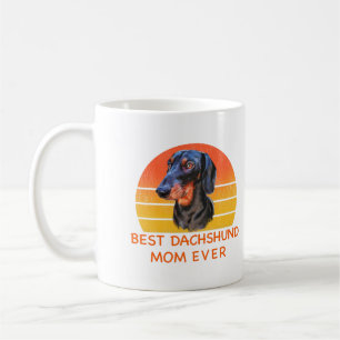 Best dachshund mom ever T-Shirt Coffee Mug