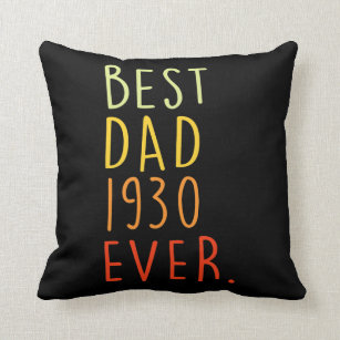 Best Dad 1930 Ever Funny Fathers Day 92 Years Old Throw Pillow