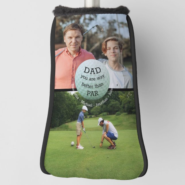 Best Dad better than Par Photo Collage Putter Golf Head Cover (Rotate 90)
