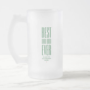 BEST DAD BOD EVER Funny Father's Day Forest Green Frosted Glass Beer Mug
