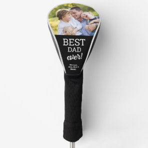Best Dad by EVER Custom Photo Modern Father's day Golf Head Cover